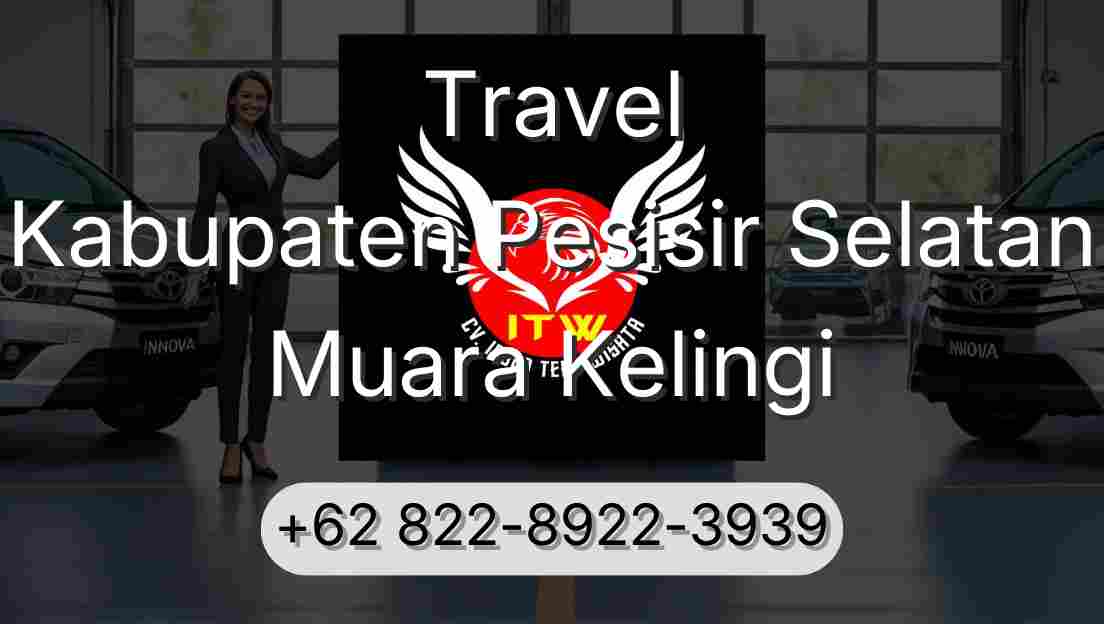 Travel Kabupaten Pesisir Selatan Muara Kelingi
