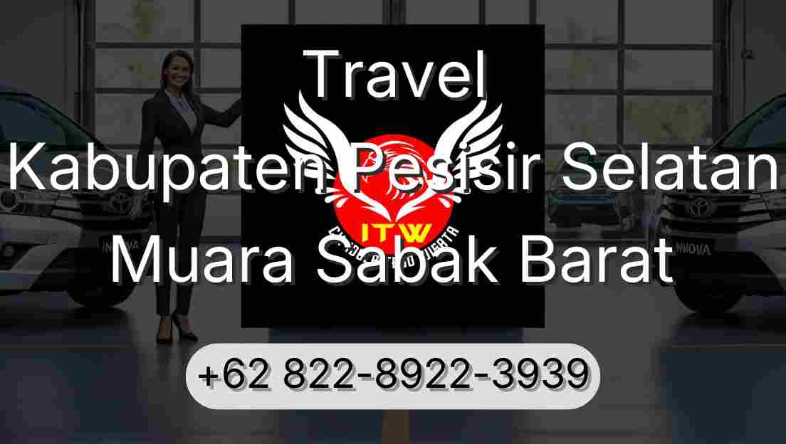 Travel Kabupaten Pesisir Selatan Muara Sabak Barat