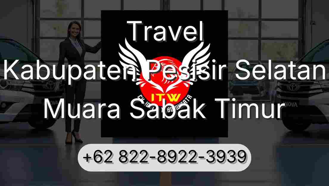 Travel Kabupaten Pesisir Selatan Muara Sabak Timur