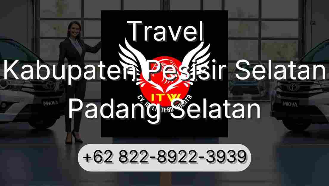 Travel Kabupaten Pesisir Selatan Padang Selatan