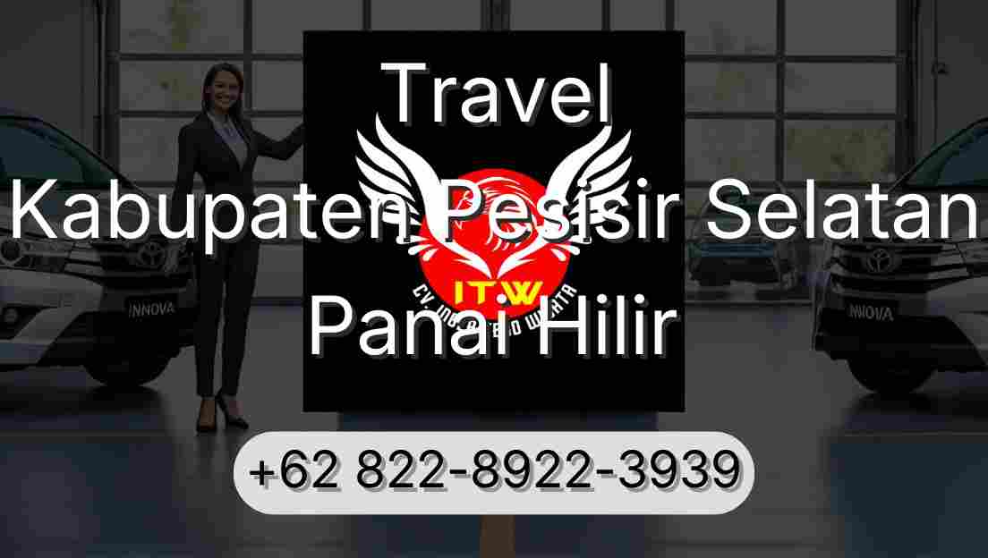 Travel Kabupaten Pesisir Selatan Panai Hilir