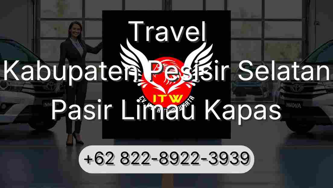 Travel Kabupaten Pesisir Selatan Pasir Limau Kapas