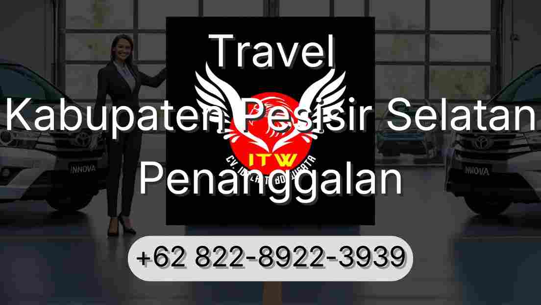 Travel Kabupaten Pesisir Selatan Penanggalan