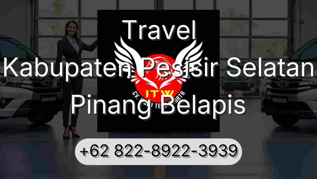 Travel Kabupaten Pesisir Selatan Pinang Belapis