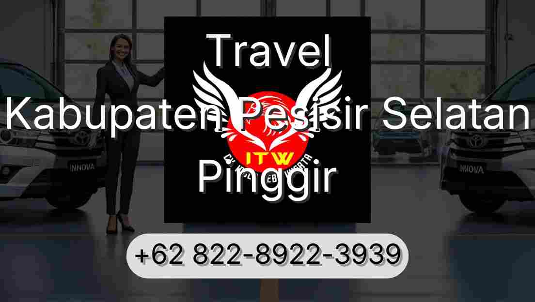 Travel Kabupaten Pesisir Selatan Pinggir