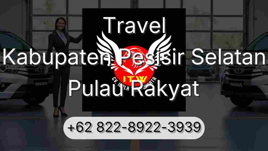 Travel Kabupaten Pesisir Selatan Pulau Rakyat