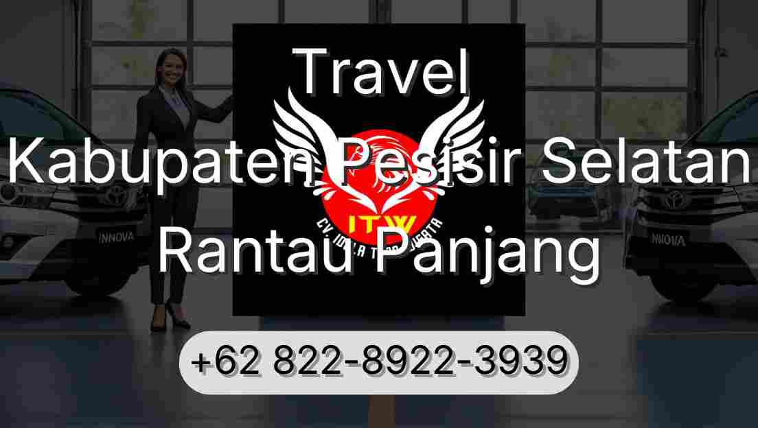 Travel Kabupaten Pesisir Selatan Rantau Panjang