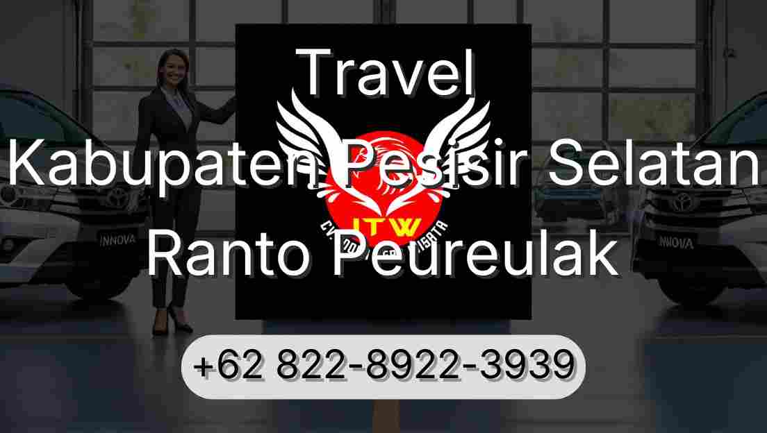 Travel Kabupaten Pesisir Selatan Ranto Peureulak