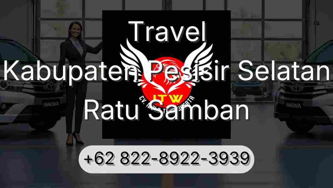 Travel Kabupaten Pesisir Selatan Ratu Samban