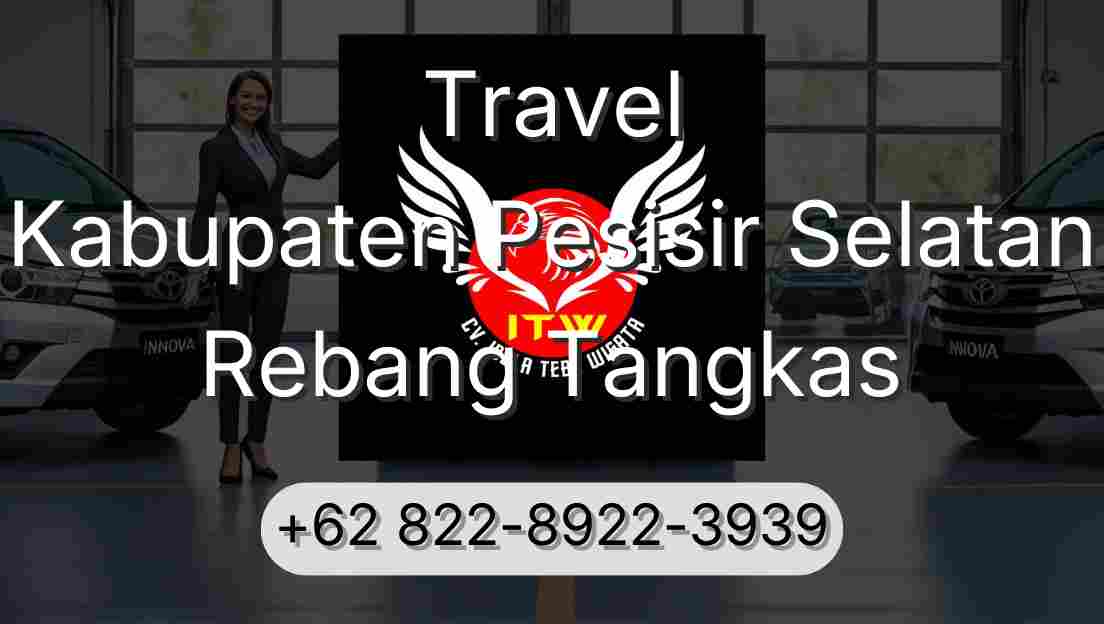 Travel Kabupaten Pesisir Selatan Rebang Tangkas