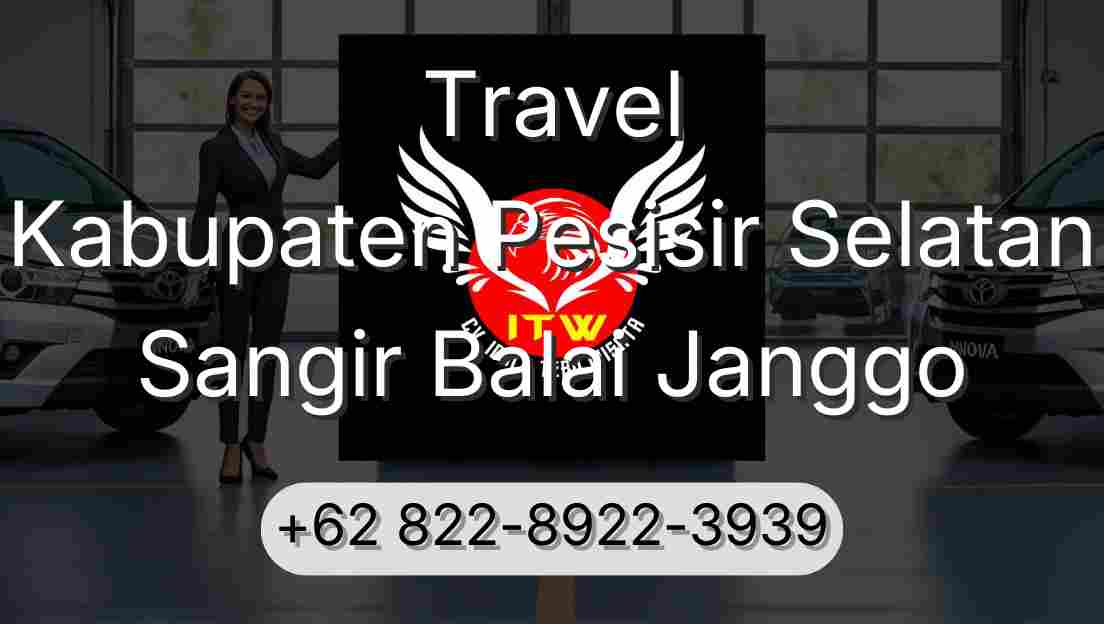 Travel Kabupaten Pesisir Selatan Sangir Balai Janggo