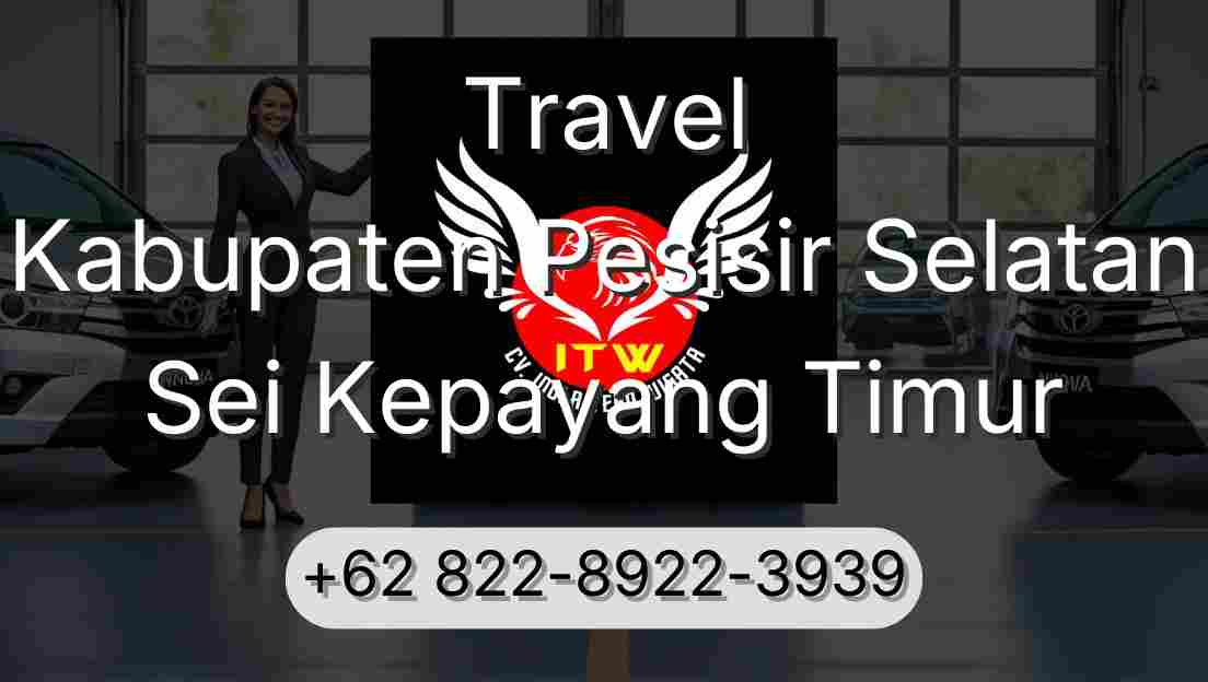 Travel Kabupaten Pesisir Selatan Sei Kepayang Timur