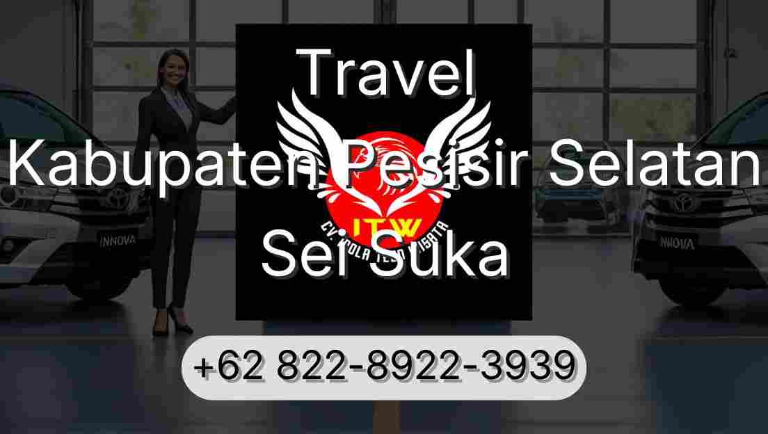 Travel Kabupaten Pesisir Selatan Sei Suka