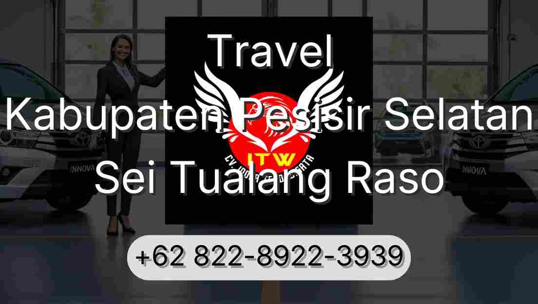 Travel Kabupaten Pesisir Selatan Sei Tualang Raso