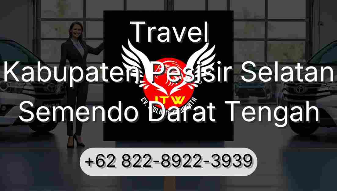 Travel Kabupaten Pesisir Selatan Semendo Darat Tengah