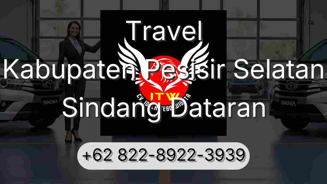 Travel Kabupaten Pesisir Selatan Sindang Dataran