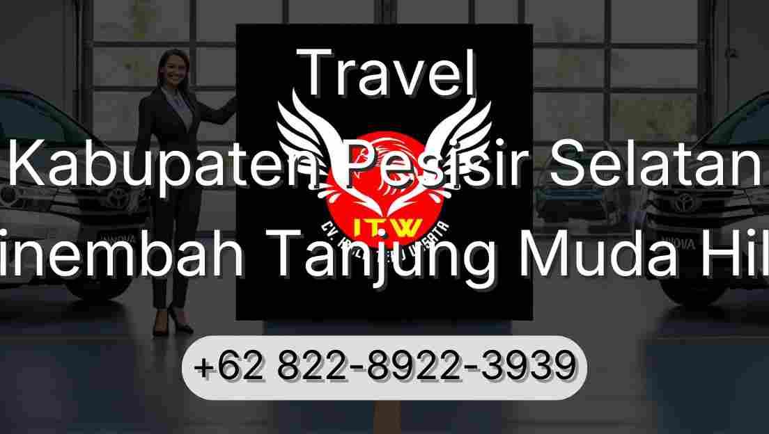 Travel Kabupaten Pesisir Selatan Sinembah Tanjung Muda Hilir