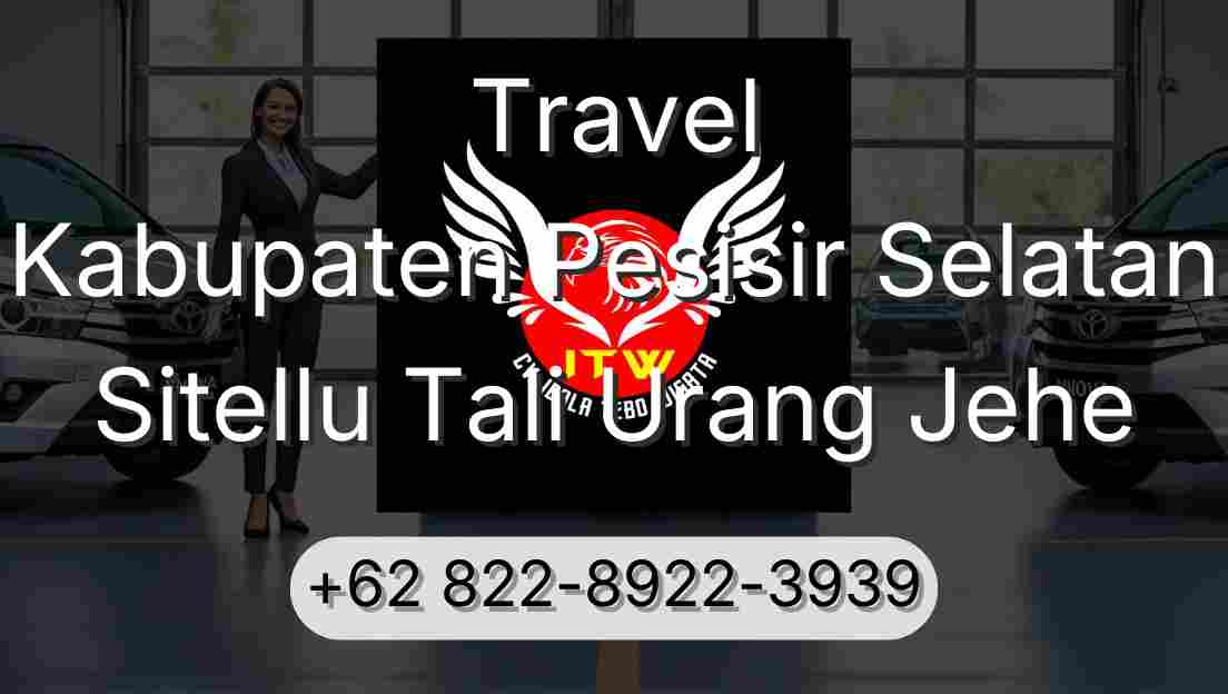 Travel Kabupaten Pesisir Selatan Sitellu Tali Urang Jehe