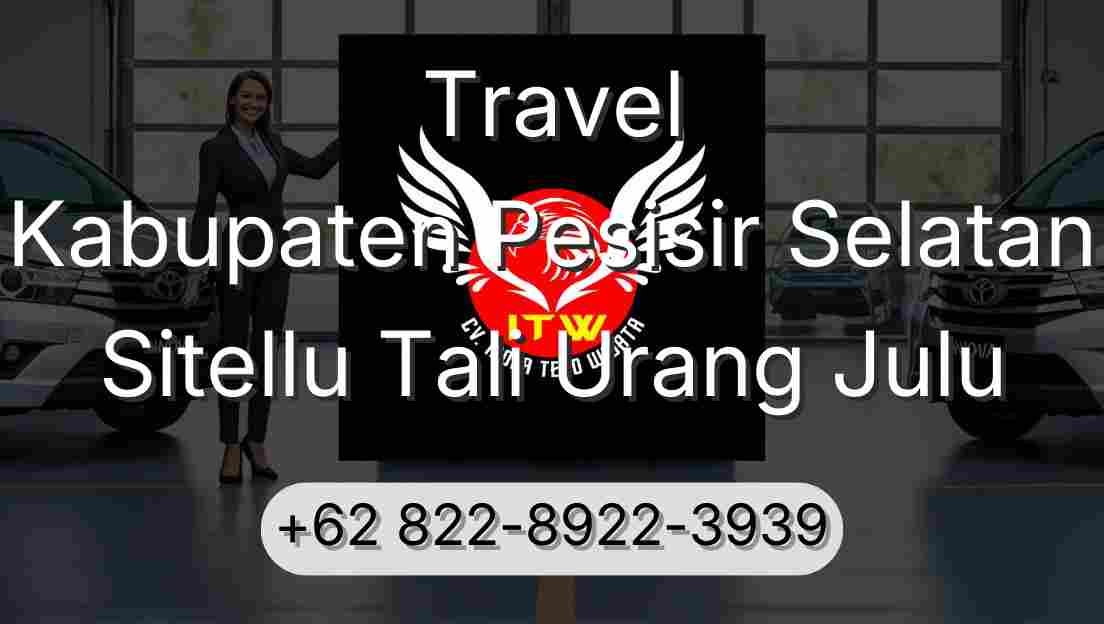Travel Kabupaten Pesisir Selatan Sitellu Tali Urang Julu
