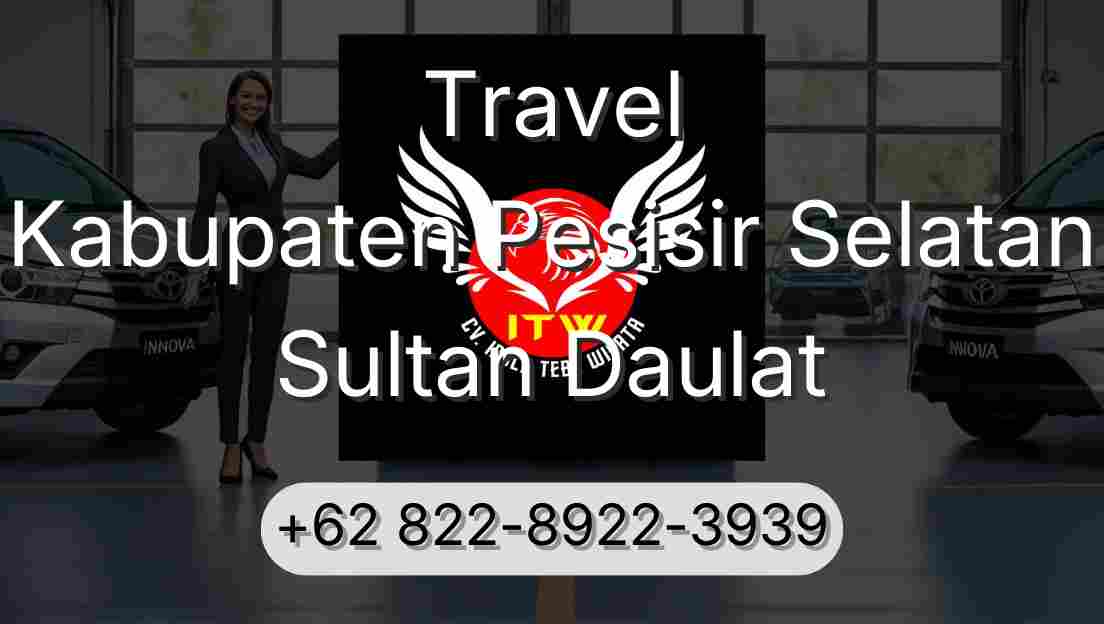 Travel Kabupaten Pesisir Selatan Sultan Daulat