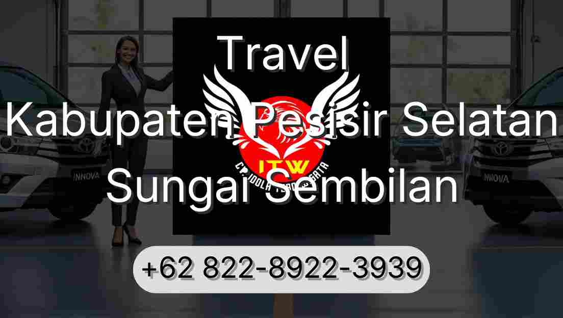 Travel Kabupaten Pesisir Selatan Sungai Sembilan