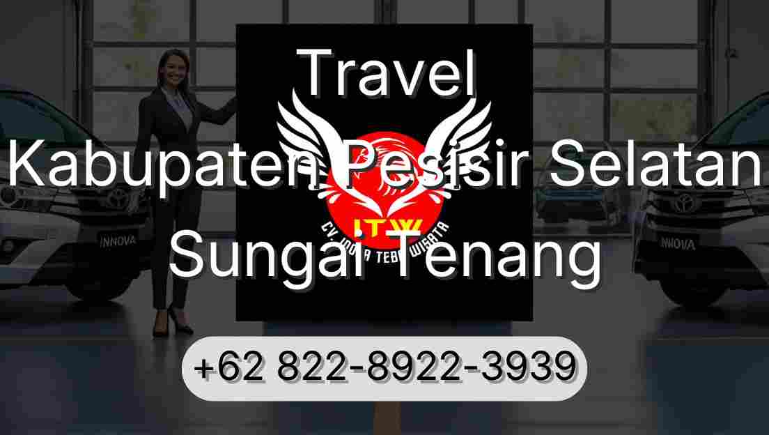 Travel Kabupaten Pesisir Selatan Sungai Tenang
