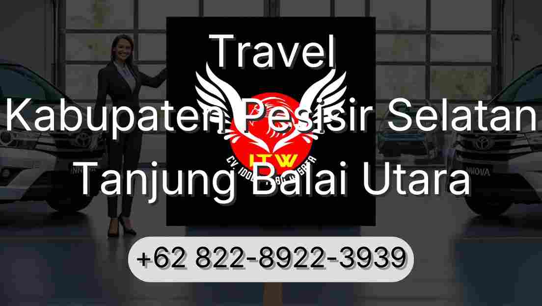 Travel Kabupaten Pesisir Selatan Tanjung Balai Utara