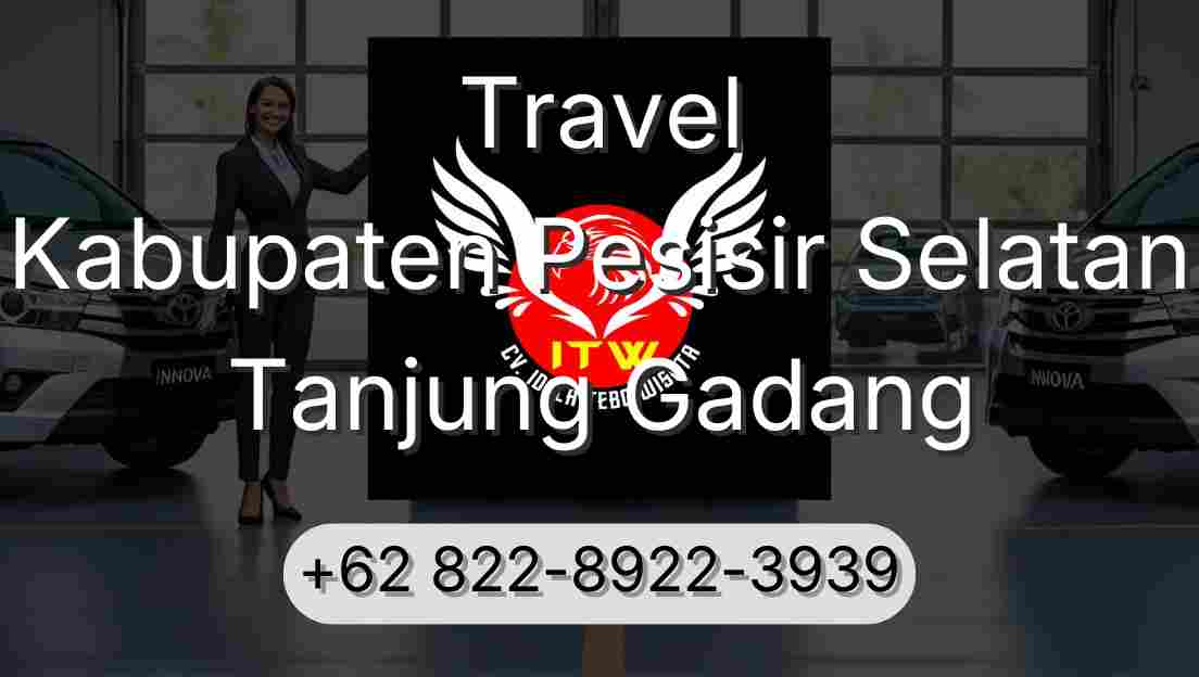 Travel Kabupaten Pesisir Selatan Tanjung Gadang