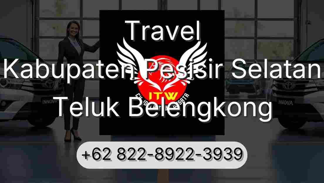Travel Kabupaten Pesisir Selatan Teluk Belengkong