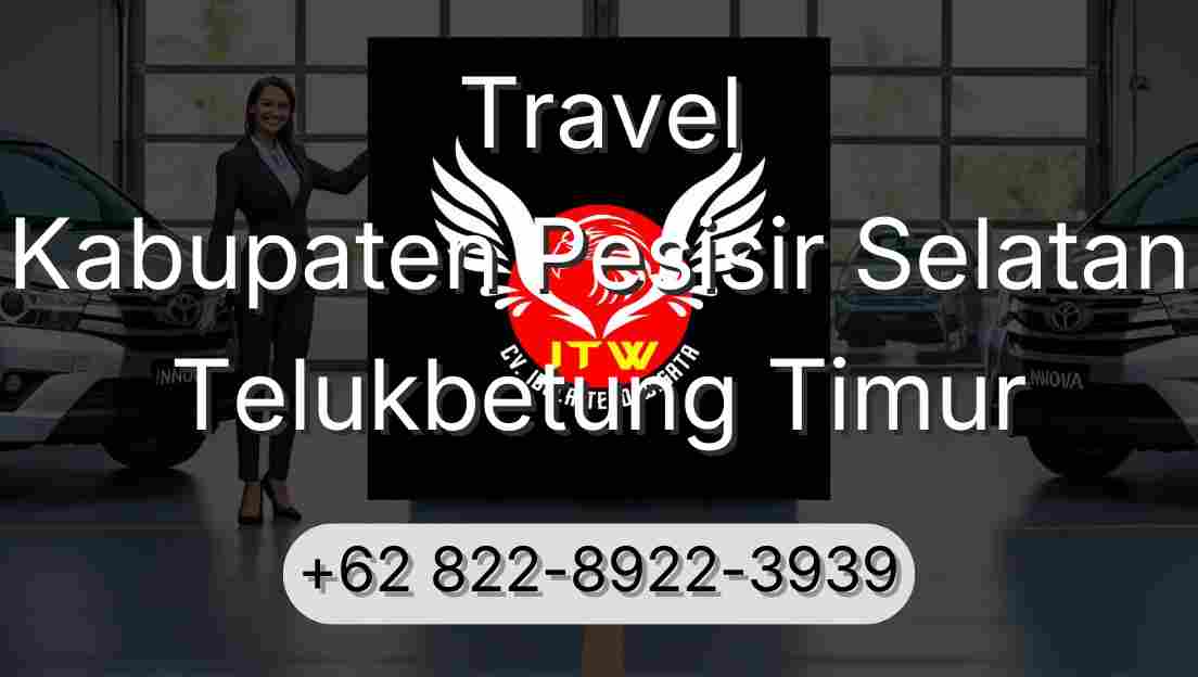Travel Kabupaten Pesisir Selatan Telukbetung Timur
