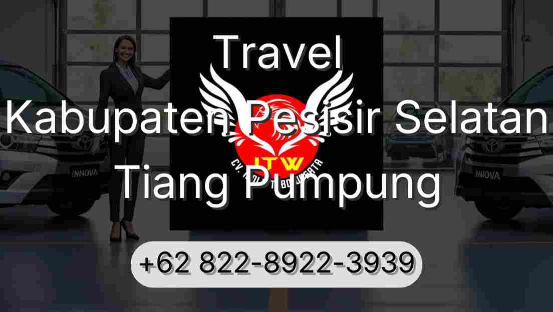 Travel Kabupaten Pesisir Selatan Tiang Pumpung