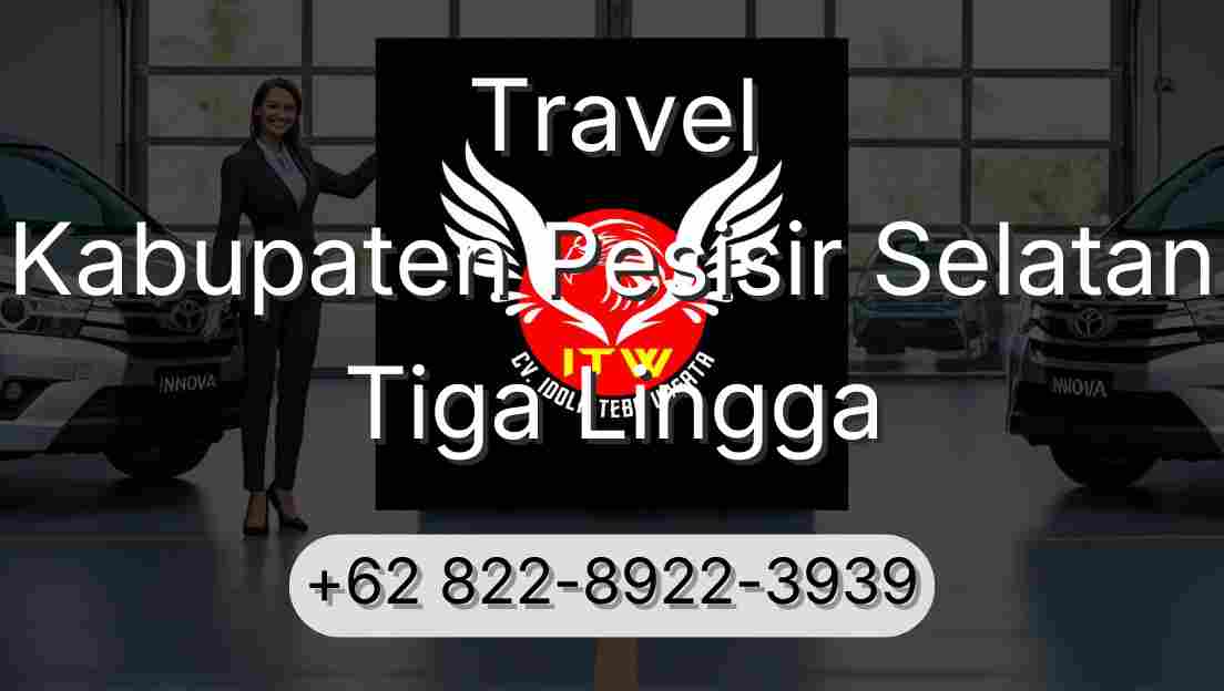 Travel Kabupaten Pesisir Selatan Tiga Lingga