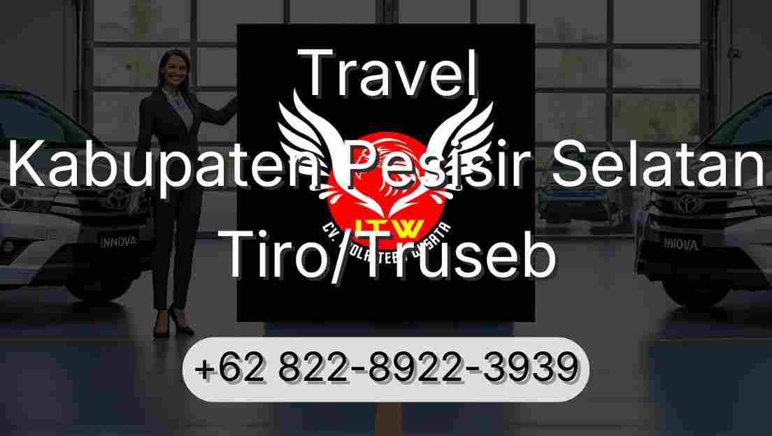 Travel Kabupaten Pesisir Selatan Tiro/Truseb