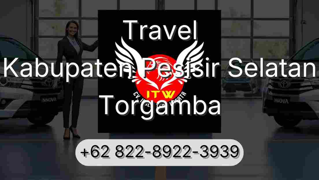 Travel Kabupaten Pesisir Selatan Torgamba