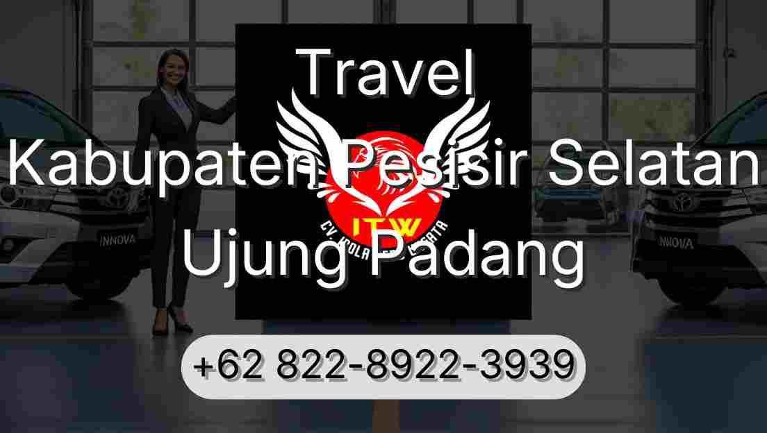 Travel Kabupaten Pesisir Selatan Ujung Padang