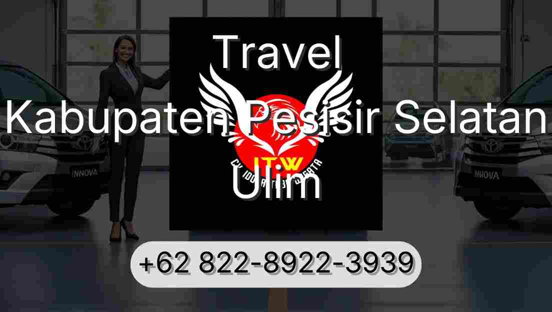Travel Kabupaten Pesisir Selatan Ulim
