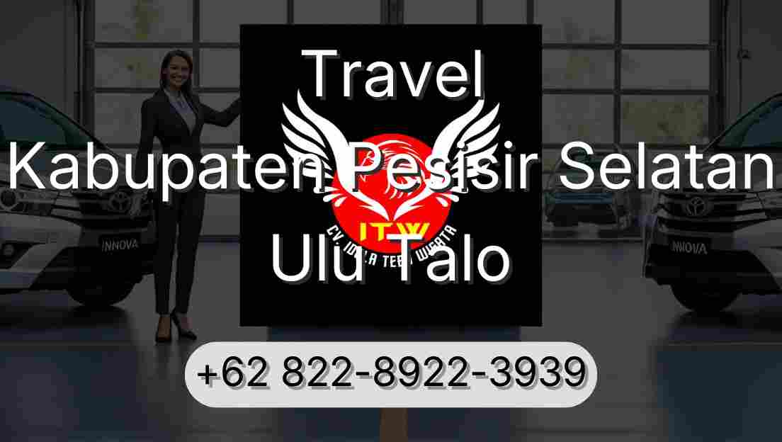 Travel Kabupaten Pesisir Selatan Ulu Talo