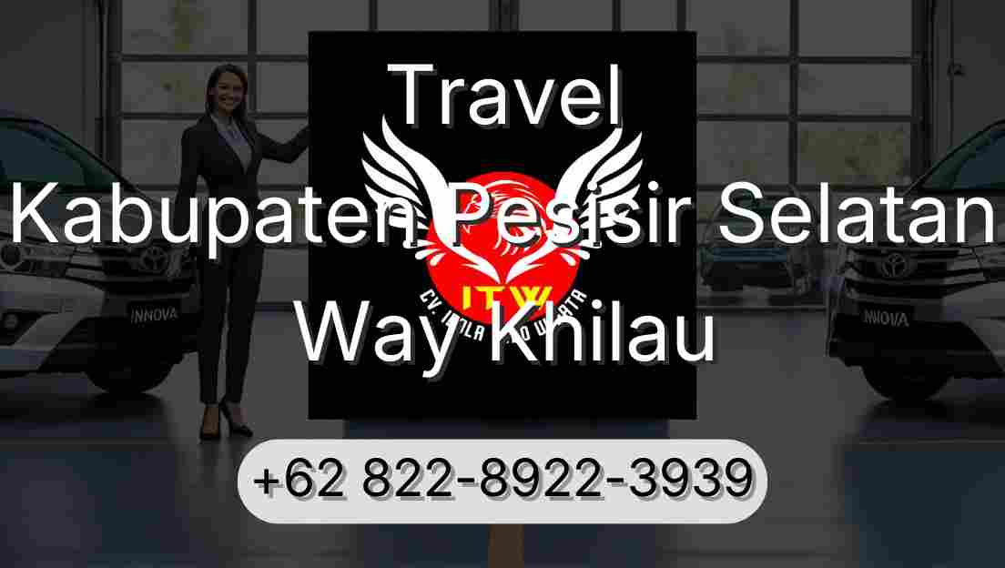 Travel Kabupaten Pesisir Selatan Way Khilau