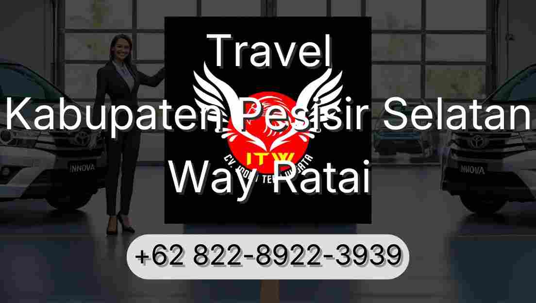 Travel Kabupaten Pesisir Selatan Way Ratai