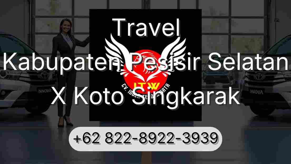 Travel Kabupaten Pesisir Selatan X Koto Singkarak