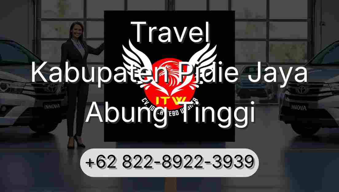 Travel Kabupaten Pidie Jaya Abung Tinggi