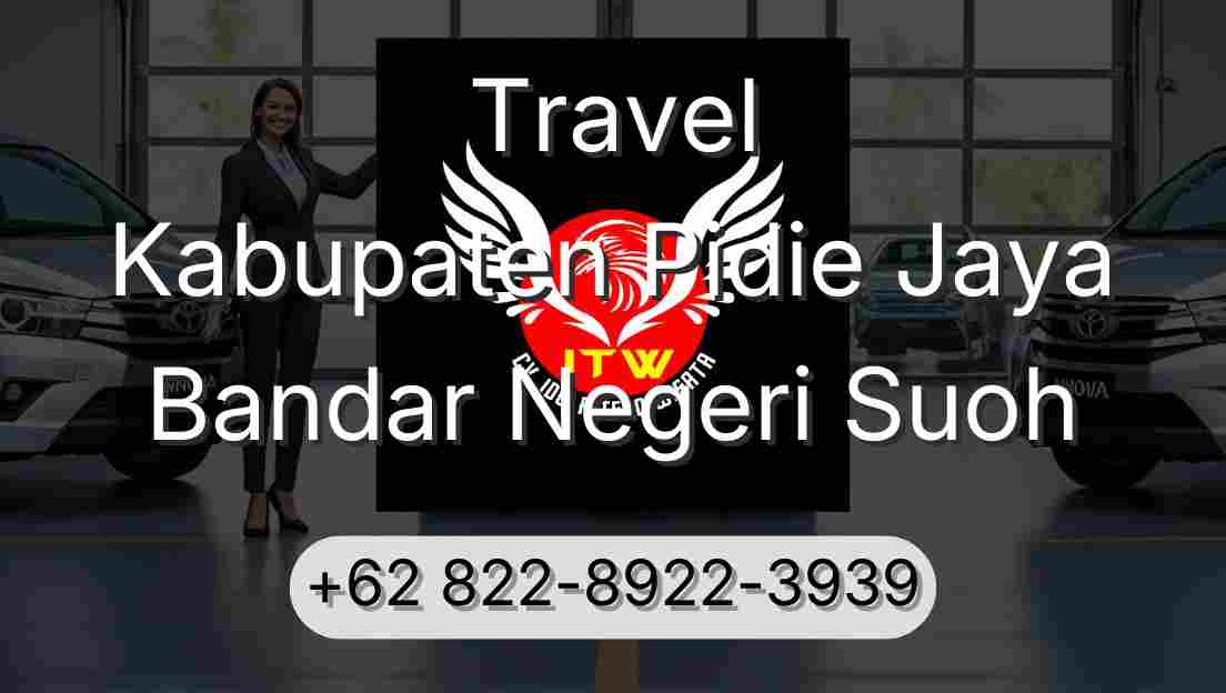 Travel Kabupaten Pidie Jaya Bandar Negeri Suoh