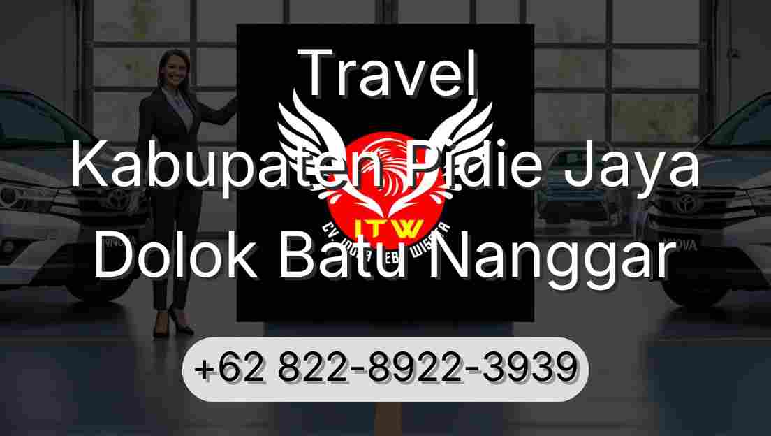 Travel Kabupaten Pidie Jaya Dolok Batu Nanggar