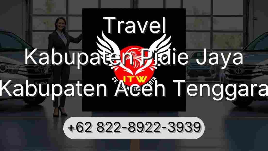 Travel Kabupaten Pidie Jaya Kabupaten Aceh Tenggara