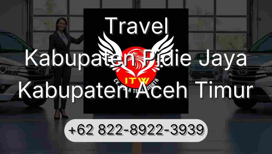 Travel Kabupaten Pidie Jaya Kabupaten Aceh Timur