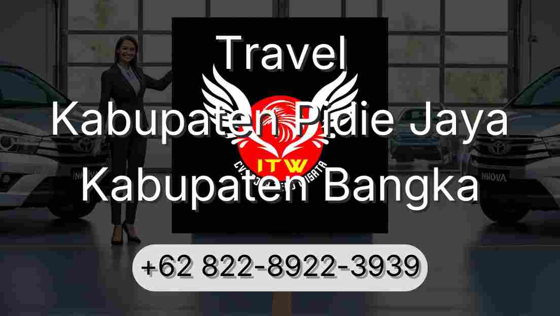 Travel Kabupaten Pidie Jaya Kabupaten Bangka