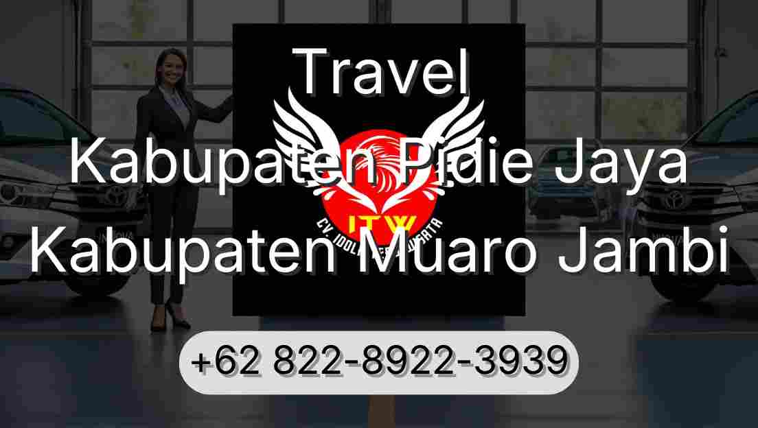 Travel Kabupaten Pidie Jaya Kabupaten Muaro Jambi