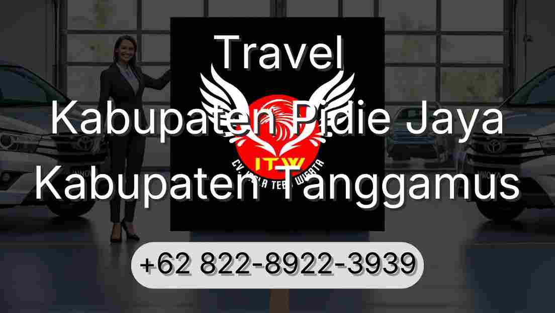 Travel Kabupaten Pidie Jaya Kabupaten Tanggamus