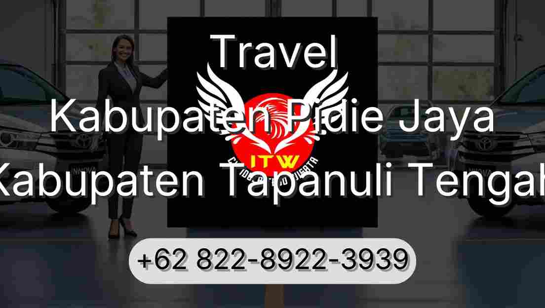 Travel Kabupaten Pidie Jaya Kabupaten Tapanuli Tengah