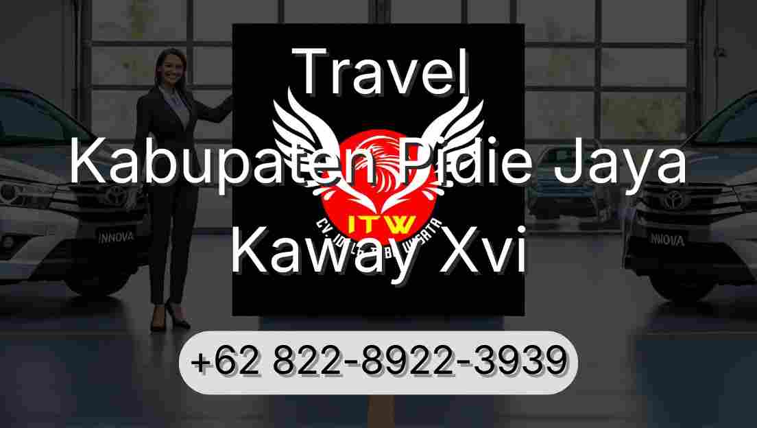 Travel Kabupaten Pidie Jaya Kaway Xvi